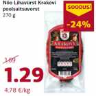 Allahindlus - Nõo Lihavürst Krakovi
poolsuitsuvorst
270 g