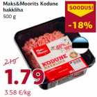 Allahindlus - Maks&Moorits Kodune
hakkliha
500 g