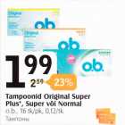 Allahindlus - Tampoonid Original Super Plus*, Super või Normal