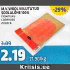 Allahindlus - M.V.WOOL VIILUTATUD SOOLALÕHE 100 G