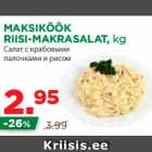 MAKSIKÖÖK RIISI-MAKRASALAT, kg