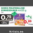 Allahindlus - DORIS PIKATERALINE KIIRKEEDURIIS 4x125 g 