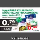 Allahindlus - MAAHÄRRA KÜLMUTATUD KÖÖGIVILJAD PRAADIMISEKS Aasia, Itaalia 400 g