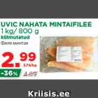 Allahindlus - UVIC NAHATA MINTAIFILEE 1 kg/ 800 g
