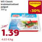 Allahindlus - Vici Classic
krabimaitselised
pulgad
300 g