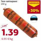 Allahindlus - Tere suitsujuust
200 g