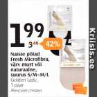 Allahindlus - Naiste pöiad Fresh Microfibra, värv must või naturaalne, suurus S/M-M/L