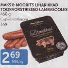 MAKS & MOORITS LIHARIKKAD TOORVORSTIKESED LAMBASOOLES 450 G