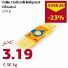 Allahindlus - Valio Hollandi leibjuust viilutatud