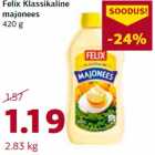 Allahindlus - Felix Klassikaline
majonees
420 g