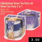 Lõhnaküünal Velvet Tea Party või Velvet Tea Party 2 in 1 