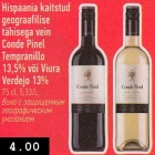 Hispaania kaitstud geograafilise tähisega vein Conde Pinel Tempranillo 13,5% või Viura Verdejo 13%, 75 cl