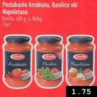 Pastakaste Arrabiata, Basilico või Napoletana