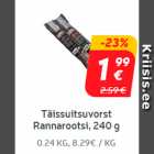 Täissuitsuvorst
Rannarootsi, 240 g