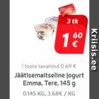 Allahindlus - Jäätisemaitseline
jogurt
Emma, Tere, 145 g