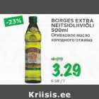 Allahindlus - BORGES EXTRA NEITSIOLIVIÕLI 500ml