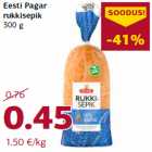 Allahindlus - Eesti Pagar
rukkisepik
300 g