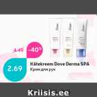 Kätekreem Dove Derma SPA
