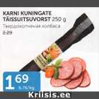 KARNI KUNINGATE TÄISSUITSUVORST 250 G