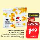 Mahekartulikrõpsud
ICA i love eco, 175 g

