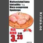 Allahindlus - Maitsestatud kana
kintsuliha 1kg
