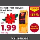 Allahindlus - Merrild Fresh Harvest
Brazil kohv
400 g