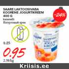 Allahindlus - SAARE LAKTOOSIVABA
KOORENE JOGURTIKREEM
400 G