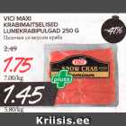 Allahindlus - VICI MAXI
KRABIMAITSELISED
LUMEKRABIPULGAD 250 G