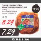 Allahindlus - OSKAR LIHAPADI SEA
TAGAOSA MARINAADIS, KG
~700 g