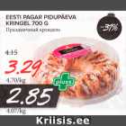 Allahindlus - EESTI PAGAR PIDUPÄEVA
KRINGEL 700 G