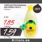 Allahindlus - TARPLAN PROVANSAAL
MAJONEES 900 G