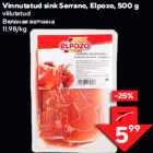 Allahindlus - Vinnutatud sink Serrano, Elpozo, 500 g

