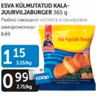 ESVA KÜLMUTATUD KALAJUURVILJABURGER 365 G