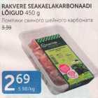 RAKVERE SEAKAELAKARBONAADI LÕIGUS 450 G