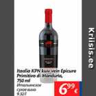 Allahindlus - Itaalia KPN kuiv vein Epicuro Primitivo di Manduria, 750 ml