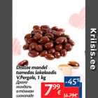 Allahindlus - Dražee mandel tumedas šokolaadis V.Pergale, 1 kg