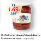 Allahindlus - Poolitatud ploomid siirupis Fructo