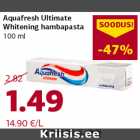 Allahindlus - Aquafresh Ultimate
Whitening hambapasta
100 ml