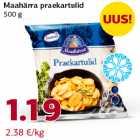 Allahindlus - Maahärra praekartulid
500 g