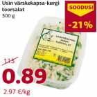 Allahindlus - Usin värskekapsa-kurgi
toorsalat
300 g