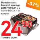 Allahindlus - Roostevabast
terasest kaanega
pott Premium 2 L