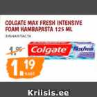 Allahindlus - COLGATE MAX FRESH INTENSIVE FOAM HAMBAPASTA 125 ML