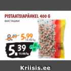 PISTAATSIAPÄHKEL 400G