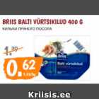 BRIIS BALTI VÜRTSIKILUD 400 G