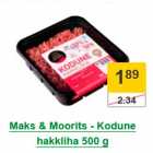 Allahindlus - Maks & Moorits - Kodune hakkliha 500 g