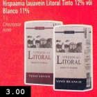 Hispaania lauavein Litoral Tinto 12% või Blanco 11%, 1 l