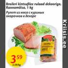 Allahindlus - Broileri kintsufilee rulaad dekooriga, Rannamõisa, 1 kg