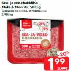 Sea- ja veisehakkliha
Maks & Moorits, 500 g
