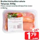 Allahindlus - Broileri kintsuliha nahata
Talupoja, 500g
