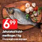 Jahutatud kuldmerikoger,
1 kg
